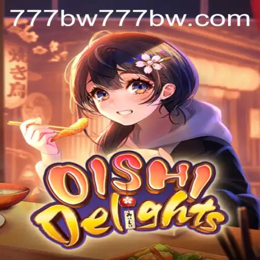 Unveiling OishiDelights: A Gourmet Gaming Experience with bw777