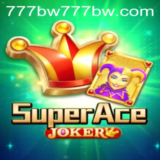 Unveiling the Thrills of SuperAceJoker: A Dive into the World of bw777